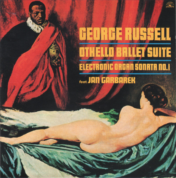 George Russell: Othello Ballet Suite / Electronic Organ Sonata No. 1 (1970)